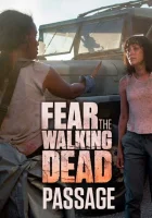  Бойтесь ходячих мертвецов: Переход смотреть онлайн сериал 1 сезон 